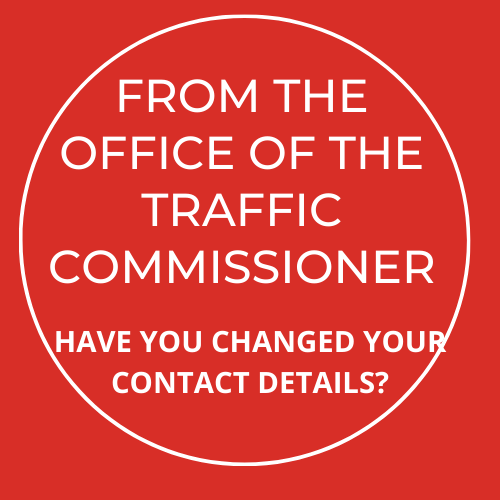 From the Office of the Traffic Commissioner: Have you changed your contact details?