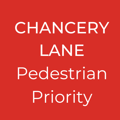 Chancery Lane – Pedestrian Priority Scheme
